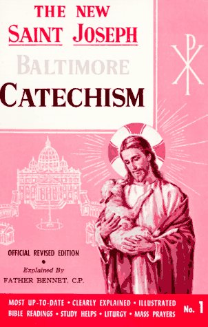 Bennet Kelley/St. Joseph Baltimore Catechism (No. 1)@ Official Revised Edition@Official REV No